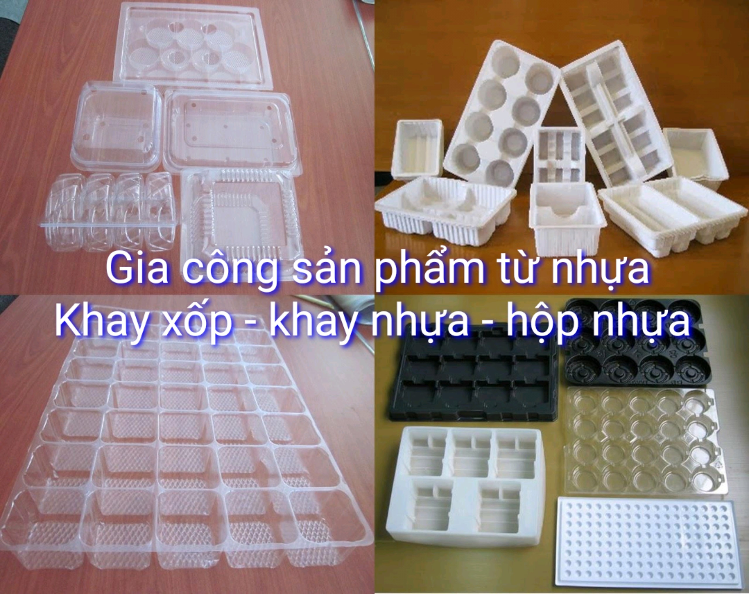 GIA CÔNG CÁC SẢN PHẨM TỪ NHỰA